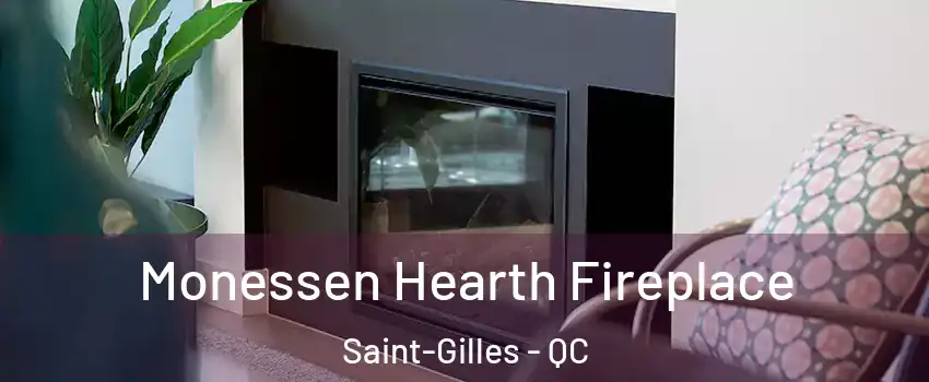 Monessen Hearth Fireplace Saint-Gilles - QC