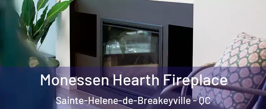 Monessen Hearth Fireplace Sainte-Helene-de-Breakeyville - QC