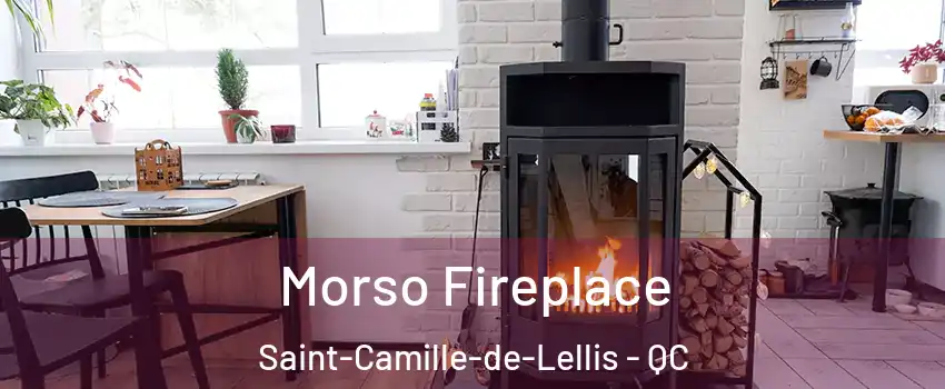 Morso Fireplace Saint-Camille-de-Lellis - QC