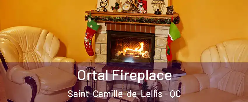 Ortal Fireplace Saint-Camille-de-Lellis - QC