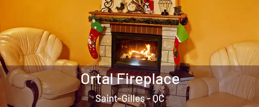 Ortal Fireplace Saint-Gilles - QC