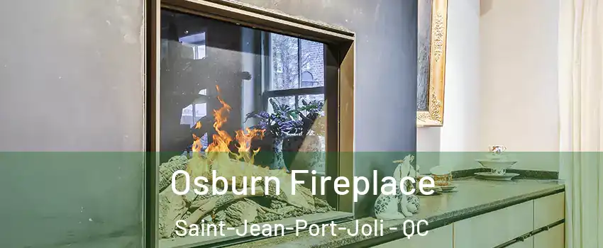 Osburn Fireplace Saint-Jean-Port-Joli - QC