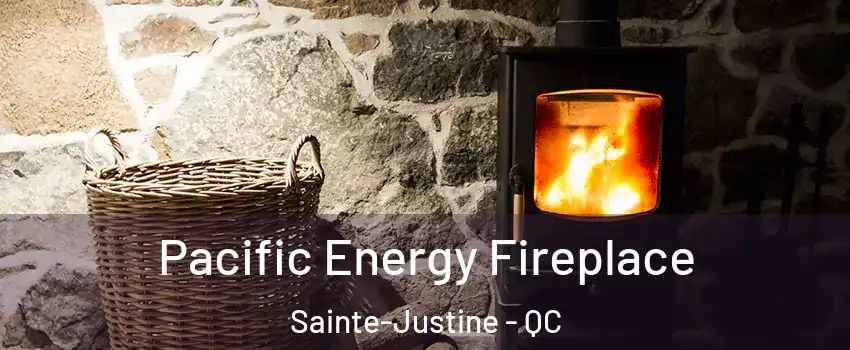 Pacific Energy Fireplace Sainte-Justine - QC