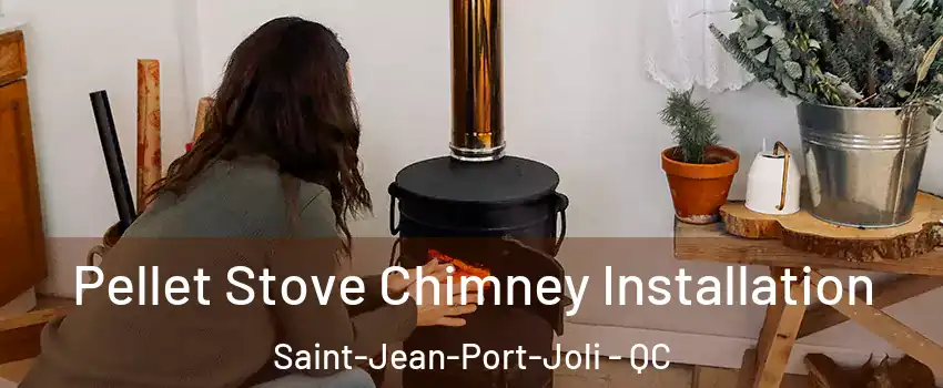  Pellet Stove Chimney Installation Saint-Jean-Port-Joli - QC