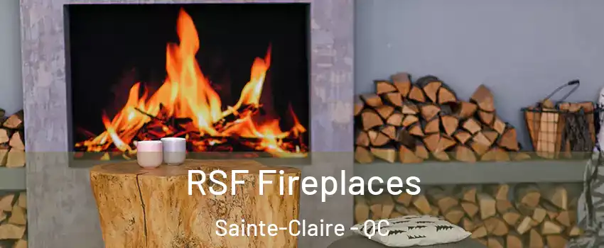  RSF Fireplaces Sainte-Claire - QC