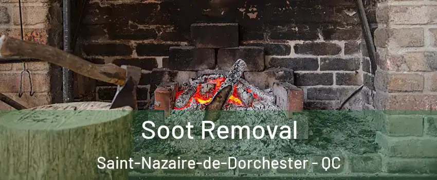 Soot Removal Saint-Nazaire-de-Dorchester - QC