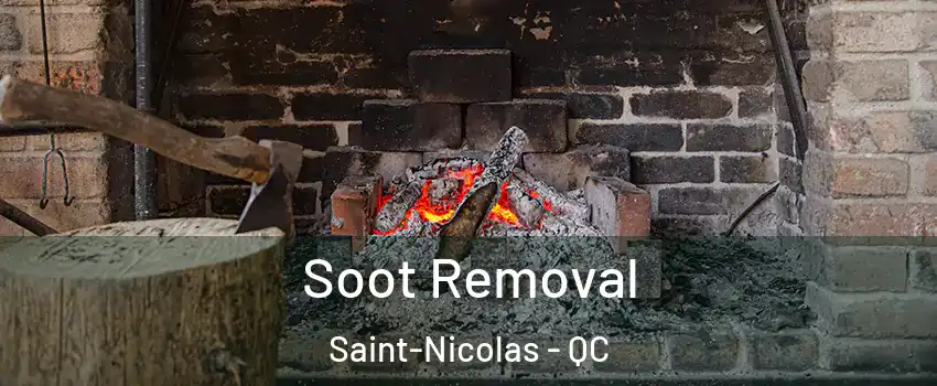  Soot Removal Saint-Nicolas - QC