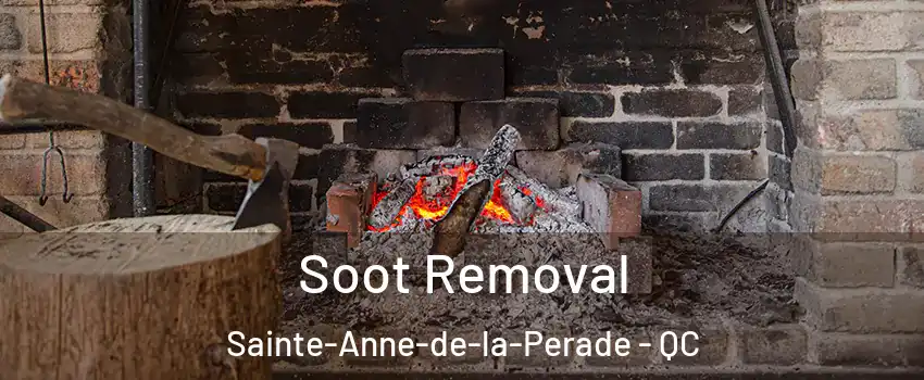 Soot Removal Sainte-Anne-de-la-Perade - QC
