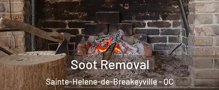 Soot Removal Sainte-Helene-de-Breakeyville - QC