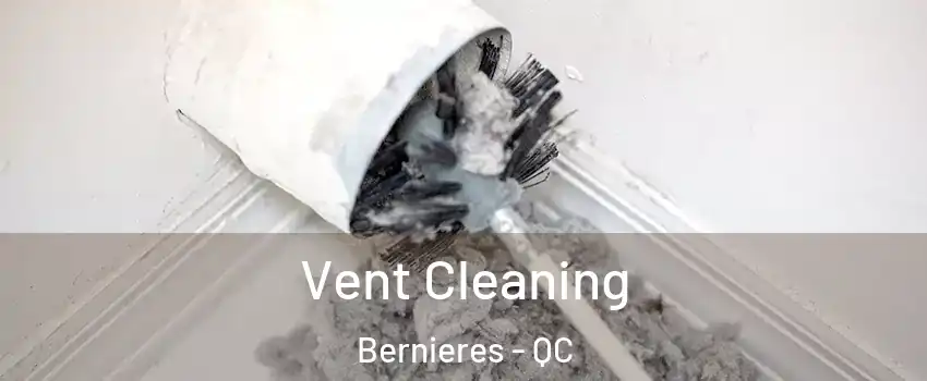  Vent Cleaning Bernieres - QC