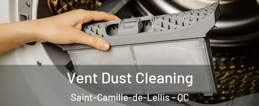 Vent Dust Cleaning Saint-Camille-de-Lellis - QC