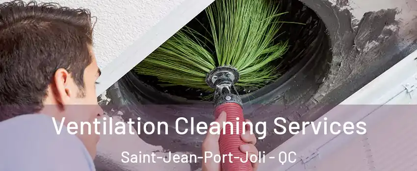  Ventilation Cleaning Services Saint-Jean-Port-Joli - QC
