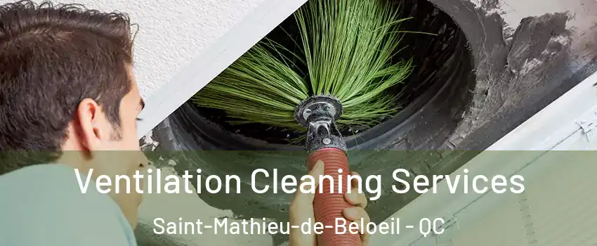  Ventilation Cleaning Services Saint-Mathieu-de-Beloeil - QC