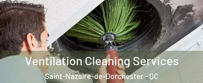 Ventilation Cleaning Services Saint-Nazaire-de-Dorchester - QC