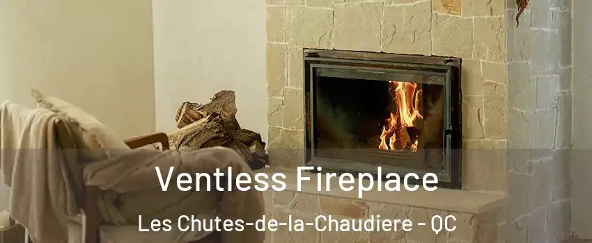 Ventless Fireplace Les Chutes-de-la-Chaudiere - QC